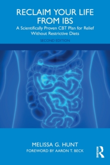 Reclaim Your Life from IBS: A Scientifically Proven CBT Plan for Relief Without Restrictive Diets