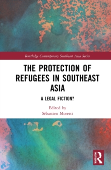 Protection of Refugees in Southeast Asia