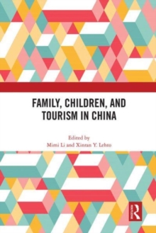 Image for Family, children, and tourism in China