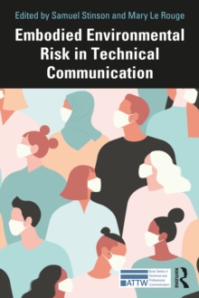 Image for Embodied environmental risk in technical communication  : problems and solutions toward social sustainability