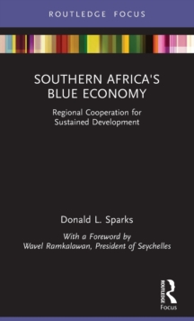 Southern Africa’s Blue Economy: Regional Cooperation for Sustained Development