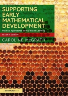 Image for Supporting early mathematical development  : practical approaches to play based learning