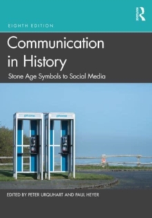 Communication in History: Stone Age Symbols to Social Media