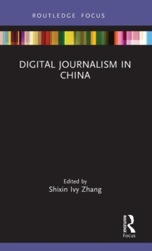 Digital Journalism in China