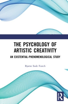 Image for The Psychology of Artistic Creativity