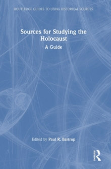Sources for Studying the Holocaust