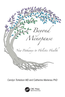 Beyond Menopause: New Pathways to Holistic Health