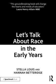 Let’s Talk About Race in the Early Years