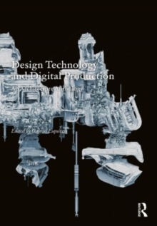 Image for Design technology and digital production  : an architecture anthology