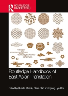 Image for Routledge Handbook of East Asian Translation