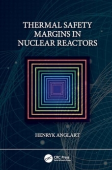 Image for Thermal safety margins in nuclear reactors
