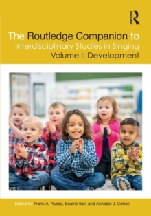 Image for The Routledge Companion to Interdisciplinary Studies in Singing, Volume I: Development