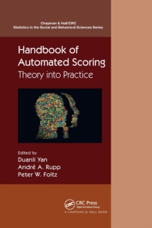 Handbook of Automated Scoring: Theory into Practice