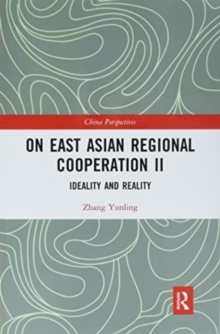 Image for On East Asian regional cooperation  : ideality and reality