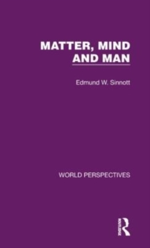 Matter, Mind and Man