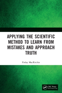 Image for Applying the scientific method to learn from mistakes and approach truth