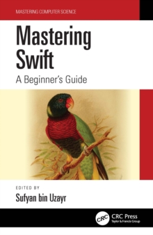 Mastering Swift: A Beginner’s Guide