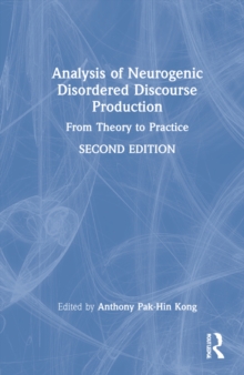 Image for Analysis of neurogenic disordered discourse production  : from theory to practice