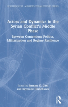 Image for Actors and Dynamics in the Syrian Conflict's Middle Phase