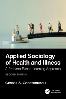 Applied Sociology of Health and Illness: A Problem-Based Learning Approach