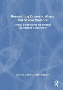 Image for Researching Domestic Abuse and Sexual Violence