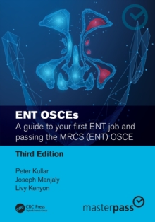 Image for ENT OSCEs  : a guide to your first ENT job and passing the MRCS (ENT) OSCE