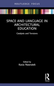 Image for Space and Language in Architectural Education