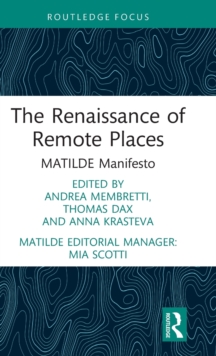 Image for The renaissance of remote places  : MATILDE Manifesto