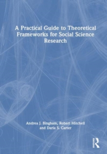 Image for A practical guide to theoretical frameworks for social science research