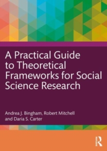 Image for A practical guide to theoretical frameworks for social science research