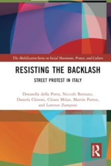 Image for Resisting the Backlash : Street Protest in Italy