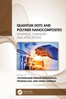 Image for Quantum Dots and Polymer Nanocomposites