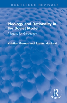 Image for Ideology and Rationality in the Soviet Model