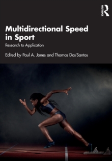 Multidirectional Speed in Sport: Research to Application