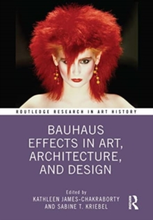 Image for Bauhaus Effects in Art, Architecture, and Design