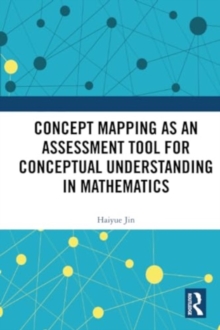 Image for Concept Mapping as an Assessment Tool for Conceptual Understanding in Mathematics