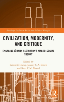 Civilization, Modernity, and Critique