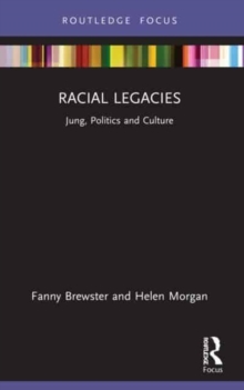 Racial Legacies: Jung, Politics and Culture