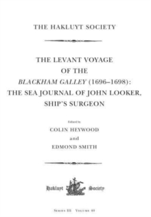 Image for The Levant Voyage of the Blackham Galley (1696 – 1698)