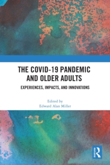 Image for The COVID-19 Pandemic and Older Adults