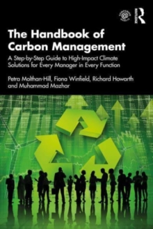 The Handbook of Carbon Management: A Step-by-Step Guide to High-Impact Climate Solutions for Every Manager in Every Function