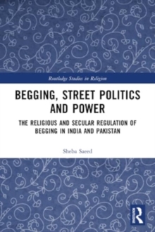 Image for Begging, Street Politics and Power