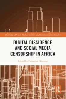 Image for Digital Dissidence and Social Media Censorship in Africa