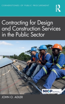 Contracting for Design and Construction Services in the Public Sector