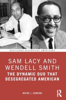 Image for Sam Lacy and Wendell Smith