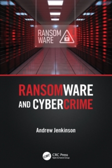 Ransomware and Cybercrime