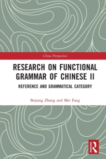 Research on Functional Grammar of Chinese II: Reference and Grammatical Category