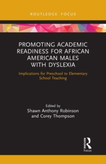 Image for Promoting Academic Readiness for African American Males with Dyslexia