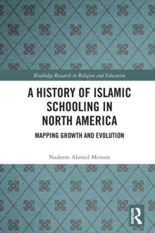 History of Islamic Schooling in North America