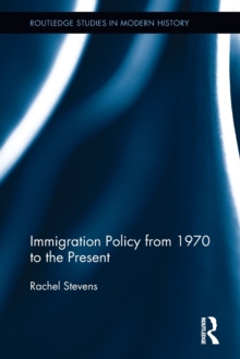 Immigration Policy from 1970 to the Present